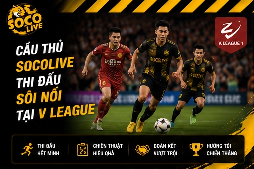 Cầu thủ Socolive thi đấu sôi nổi tại V League