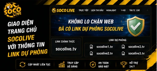 Giao diện trang chủ Socolive với thông tin link dự phòng