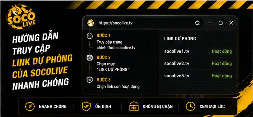 Hướng dẫn truy cập link dự phòng của Socolive nhanh chóng