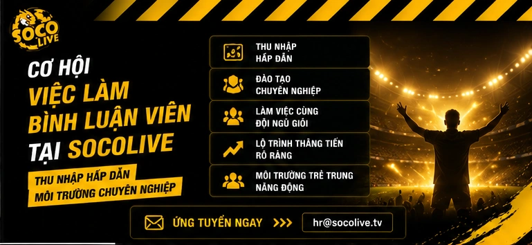 Cơ hội việc làm bình luận viên tại Socolive