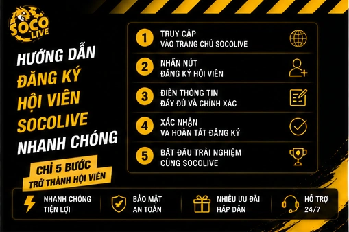 Hướng dẫn đăng ký hội viên Socolive nhanh chóng