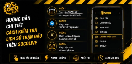 Hướng dẫn chi tiết cách kiểm tra lịch sử trận đấu trên Socolive